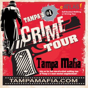 A red and black poster with the words tampa 's crime tour in front of it.